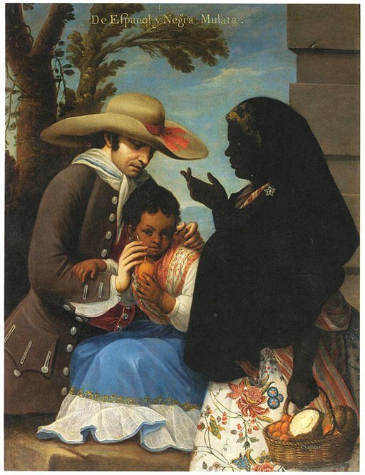 Español (Spaniard) + Negra (black women), Mulata by Miguel Cabrera. Mexico 1763. The painting shows a white man, described by the artist as a Spaniard, holding a young mixed child. The child is wearing a dress and holding fruit in one hand. A black woman wearing a black head covering is depicted next to them holding a basket of goods. Creative Commons.